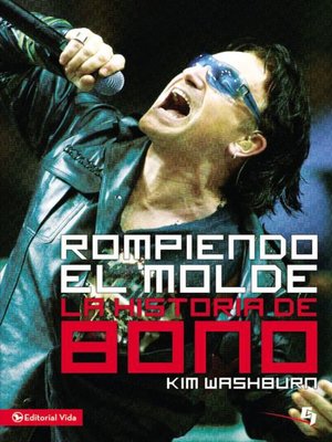 cover image of Rompiendo el molde, la historia de Bono